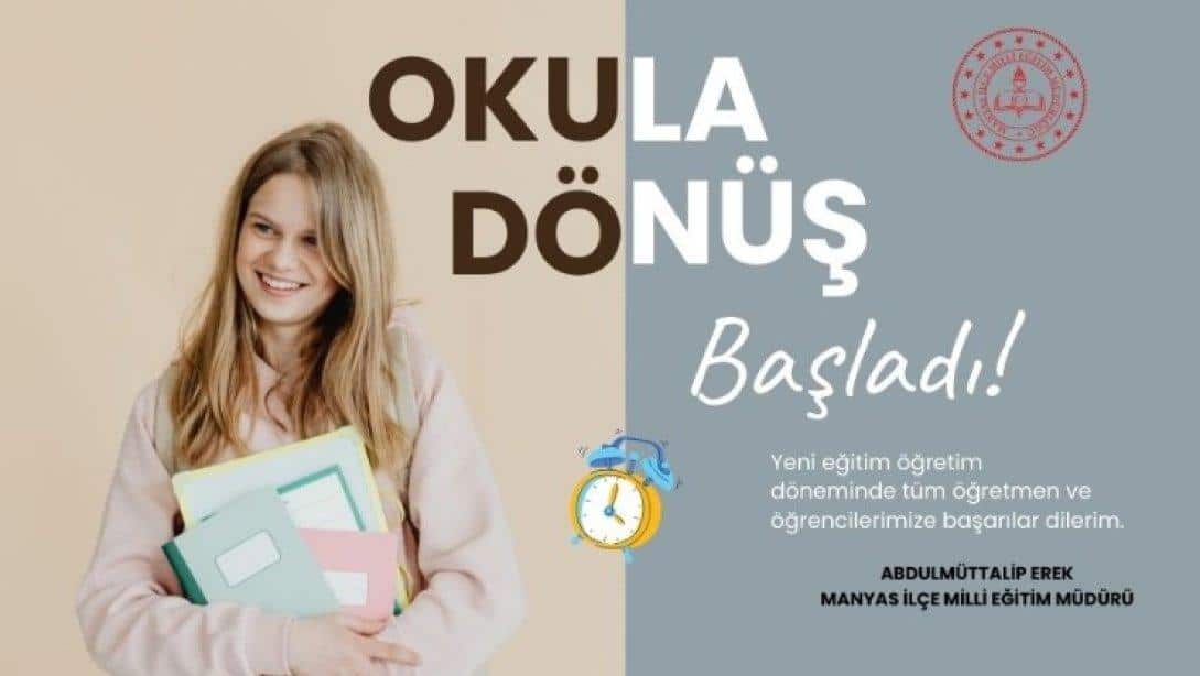 Okula Dönüş Başladı.